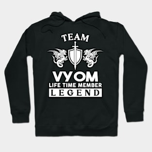 Vyom Name T Shirt - Vyom Life Time Member Legend Gift Item Tee Hoodie